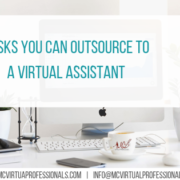 Tasks You Can Outsource to a Virtual Assistant
